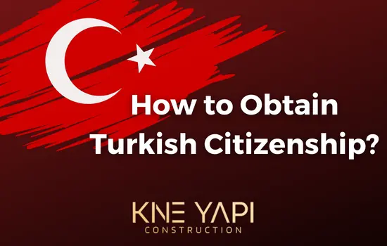 Turkish Citizenship Service KNE Yapı